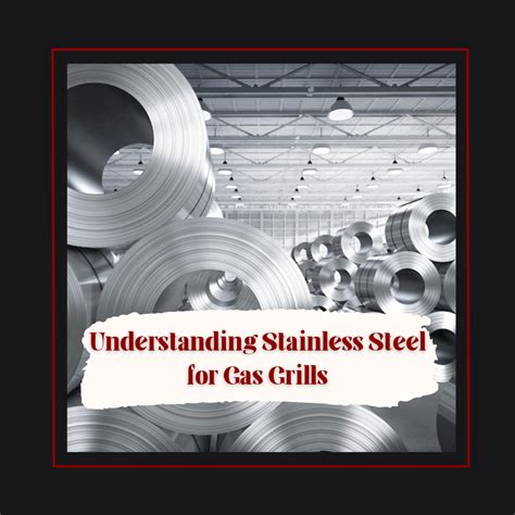 Understanding Stainless Steel 